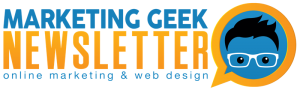 Marketing Geek Newsletter Subscribe